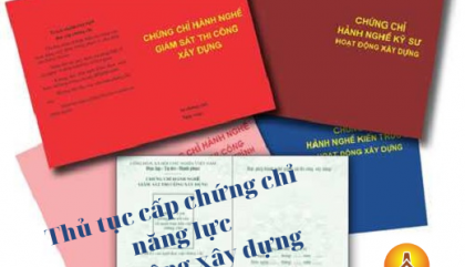 THỦ TỤC XIN CẤP CHỨNG CHỈ NĂNG LỰC HOẠT ĐỘNG XÂY DỰNG